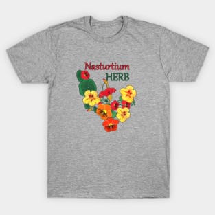 Nasturtium Herbs-Herb plant Nasturtium-Spring-Summer- Nasturtium  flowers T-Shirt